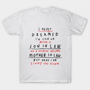 Son in Law - Mother in Law Typography T-Shirt